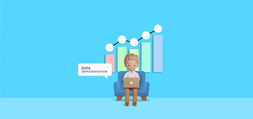 Data Democratization: Best Practices and Benefits